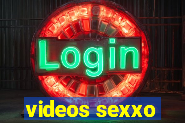 videos sexxo